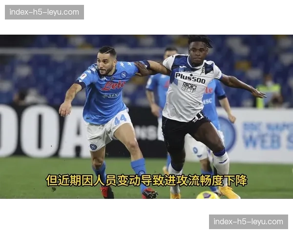 半场：那不勒斯0-0恩波利，主队控球超七成但难以打破密集防守体系